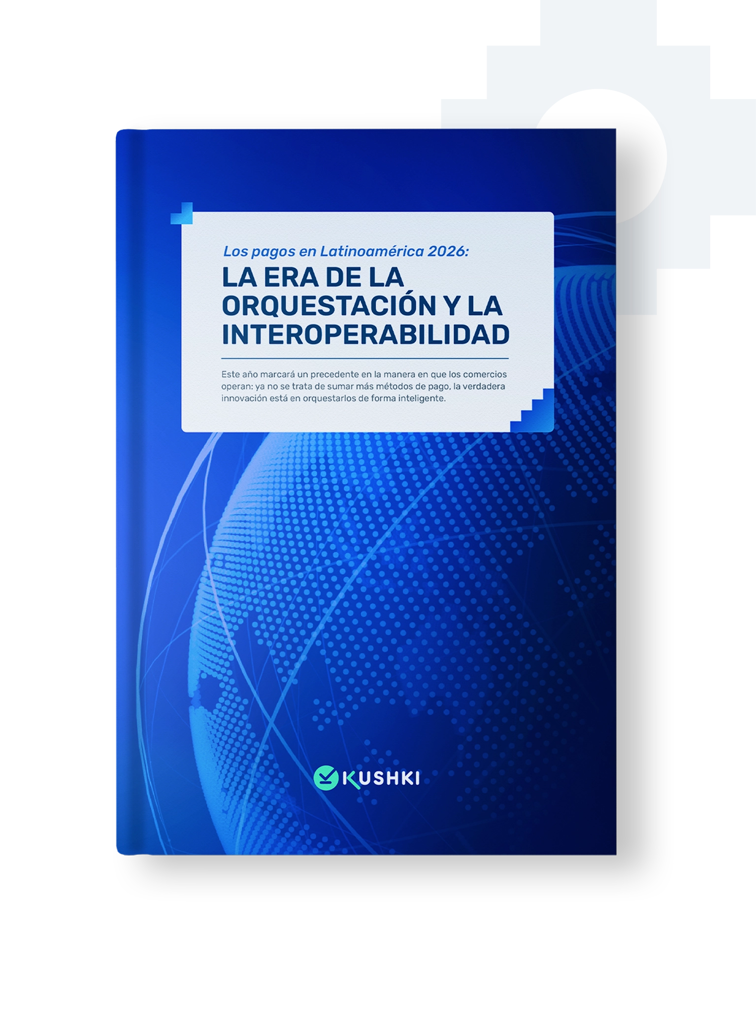 LA ERA DE LA ORQUESTACIÓN Y LA INTEROPERABILIDAD